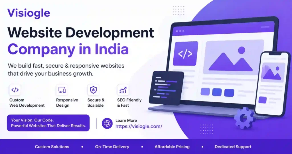 Website Development Company in India By Visiogle